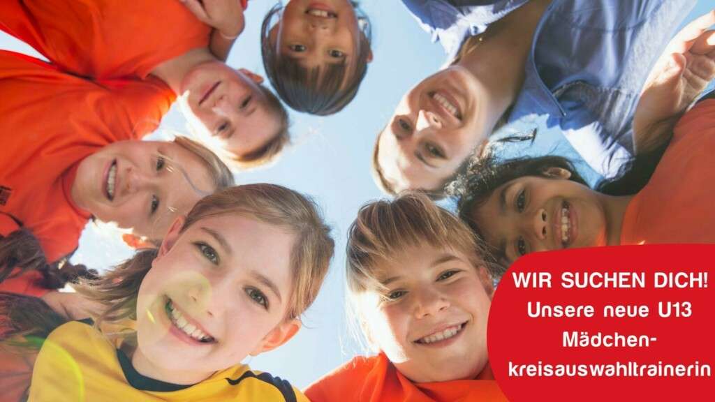 Werde Teil des U13-Kreisauswahl-Trainerteams der M&auml;dchen!